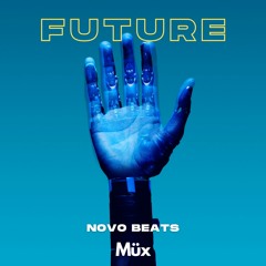 16. Future - Novo Beats