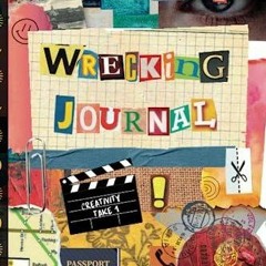 [PDF] DOWNLOAD EBOOK Wrecking Journal: Creative Book with Funny Cute and Challen
