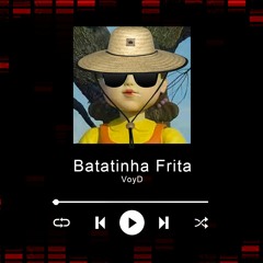 Batatinha Frita (Tribute Round6)