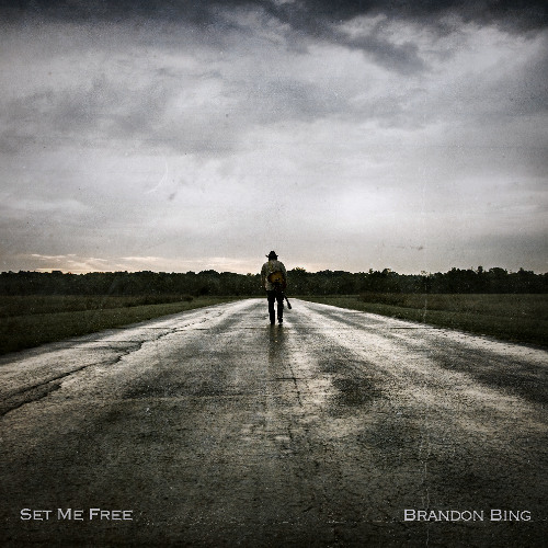 Brandon Bing - SET ME FREE - Alt Country - Dirty Bird South Muzik