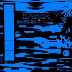 Kasra - Negative Space