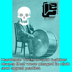 47 Hardcore Techno and Gabber drums (Free Sample Pack 4 - Check Description)