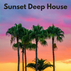 Sunset Deep House