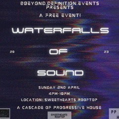 Beyond Definition, Waterfalls Of Sound II | Closing Set