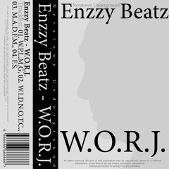 Enzzy Beatz - W.P.L.M.G. ( RELEASE : 23.03.22 / SNIPPET ALBUM [WORJ] )