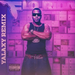 Flo Rida - Low (YALAXY Remix)