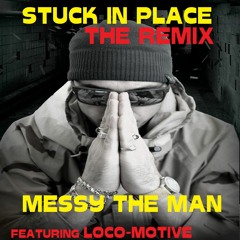 Stuck In Place - Loco Motive remix prod. by Anno Domini