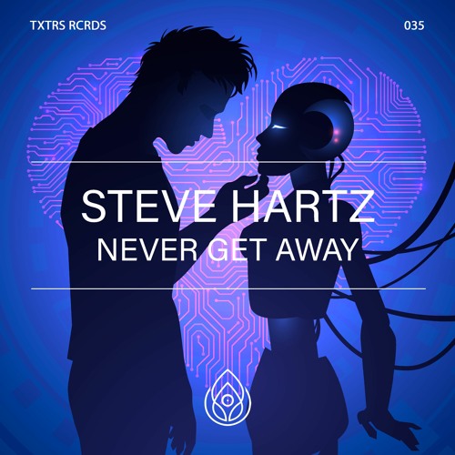 Steve Hartz - Never Get Away