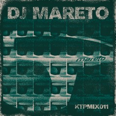 KTPMIX011 - DJ MARETO