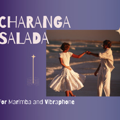 Charanga Salada - Vibes and Marimba Duo