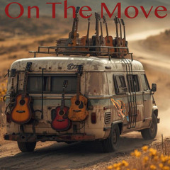 Trilogy Part 2 - On The Move