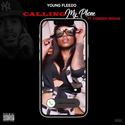 CALLING MY PHONE (ft. 4’oreign Monae)