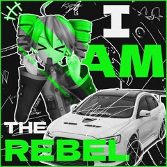 I AM the REBEL
