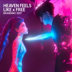 Heaven Feels Free (Heaven Feels Like x Free) - KPOP DEMON HUNTERS x SLANDER (BRANDINO EDIT)