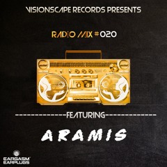 Visionscape Radio - Mix 020 - Aramis