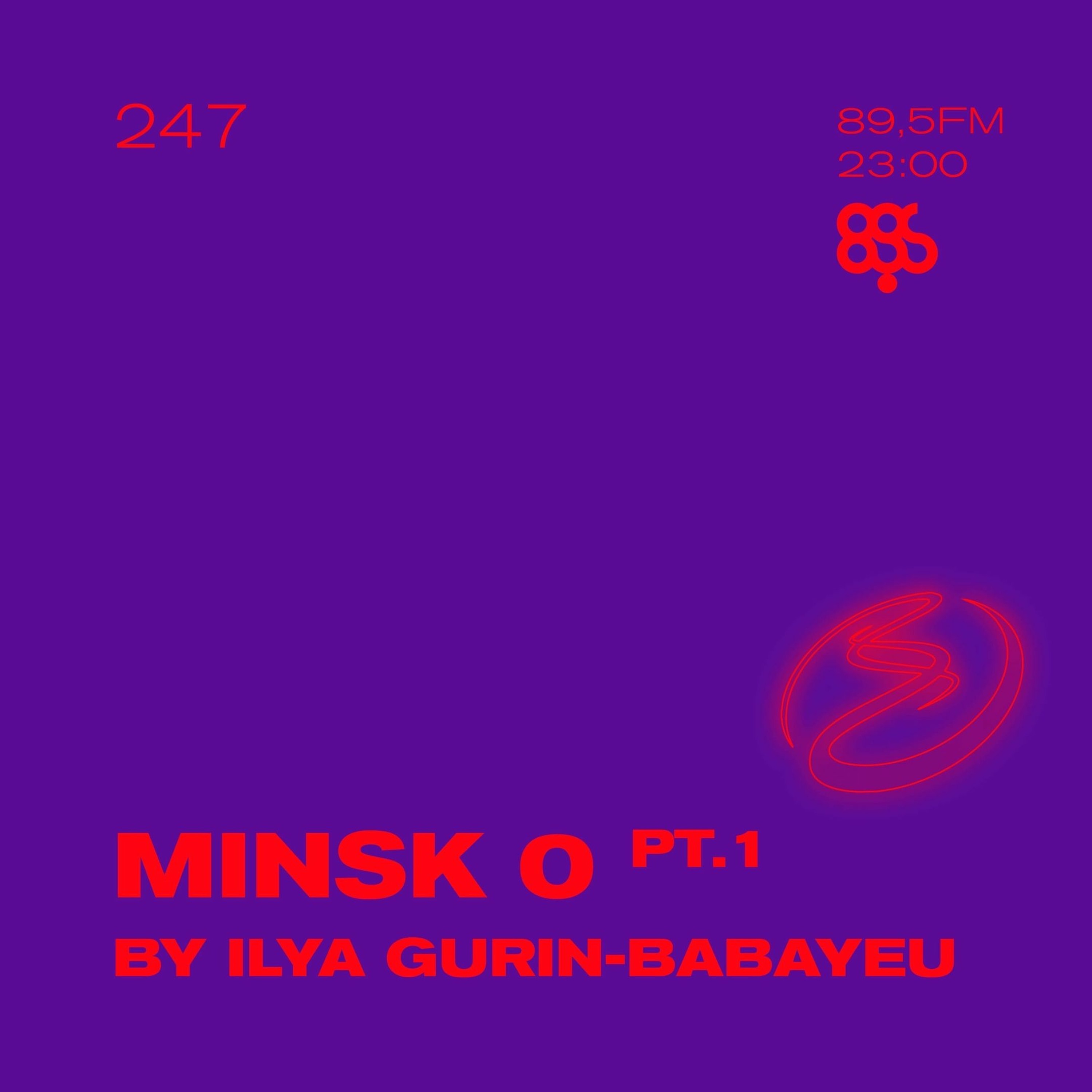 Resonance 247 w/ Minsk 0 by Ilya Gurin-Babayeu, Part 1 (15.08.2020) episode artwork
