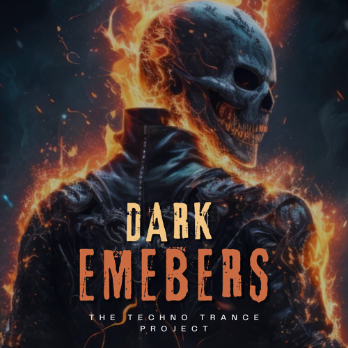 Dark Embers (The Techno Trance Project)
