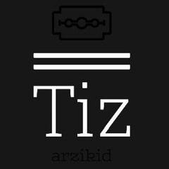 tiz - [free style]