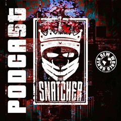 NWO Records podcast #004 THE SNATCHER - Mainstream Hardcore & Uptempo