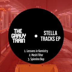 The Gravy Train - Lessons In Kemistry