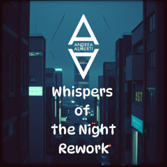 Whispers of the Night Rework