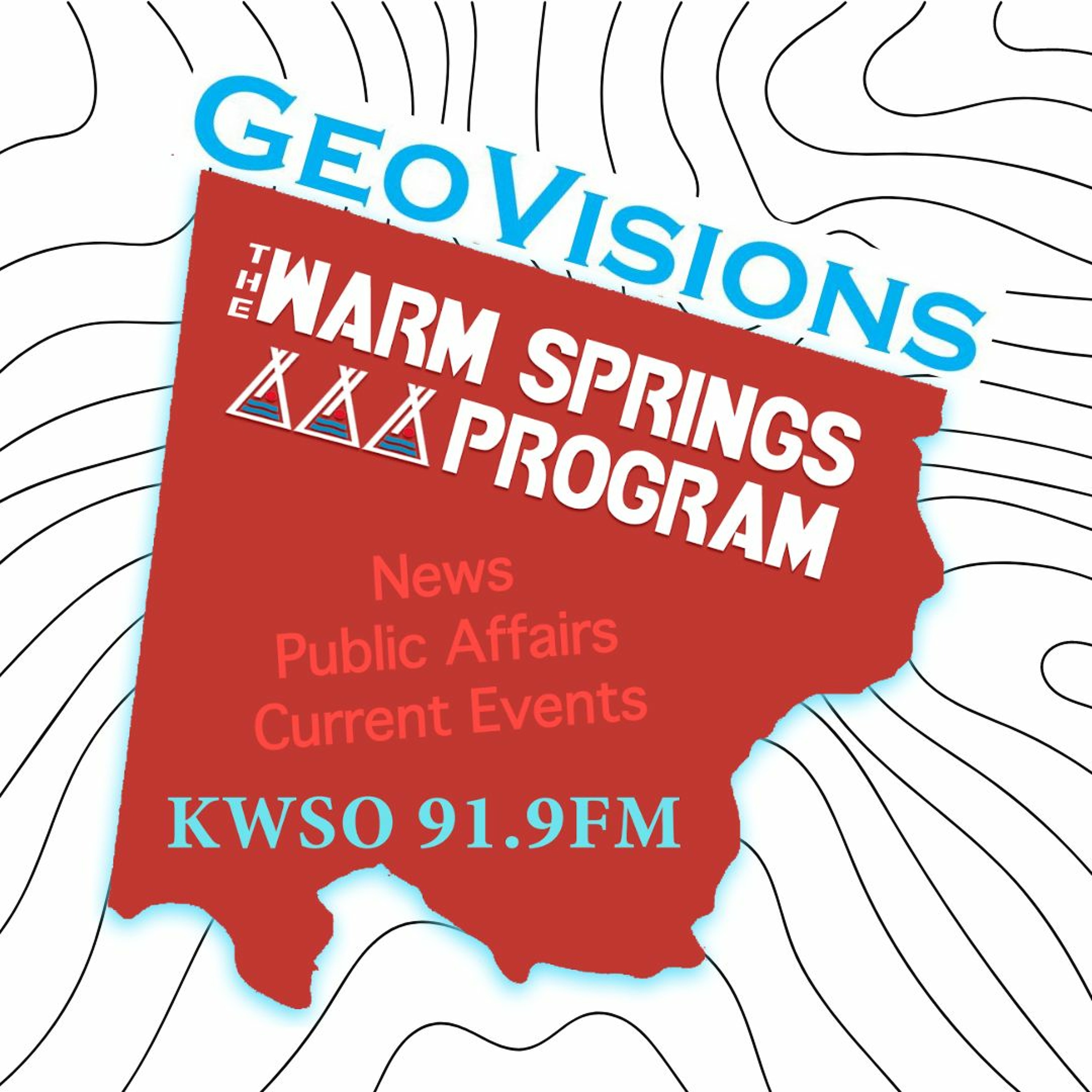 GeoVisions Brandon Gilliland - KWSO Warm Springs Program Podcast episode artwork