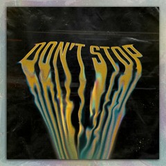 WHOLIO - DON'T STOP