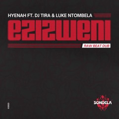 Ezizweni ft. Dj Tira & Luke Ntombela (Hyenah Raw Beat Dub) - Hyenah