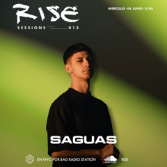 Saguas - Rise Sessions [RS013]