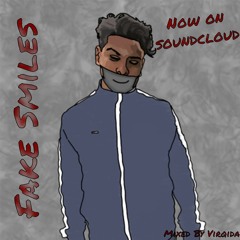 Fake Smiles (Mixed Virqida)
