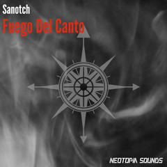 Sanotch - Fuego Del Canto