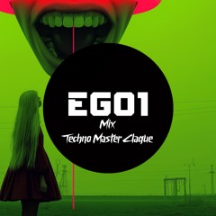EGO1-Techno Master Claque (Record Antirouil // BPM Corp : 13/05/2023)