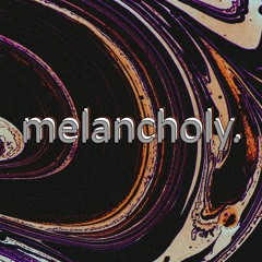melancholy drive.