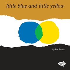 get [❤ PDF ⚡] Little Blue and Little Yellow ipad