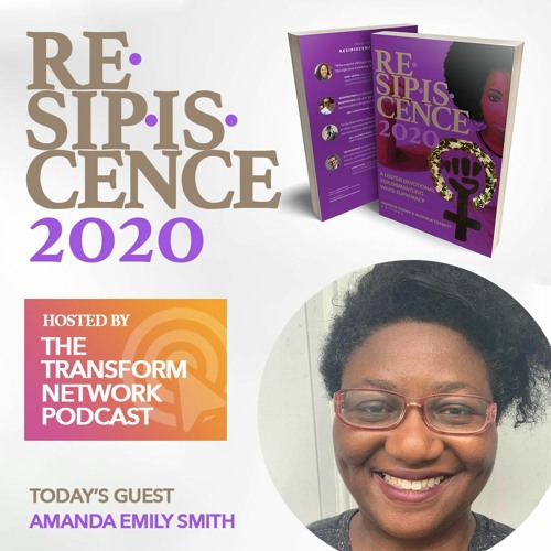Resipiscence 2020 Lenten Devo #23 w/ Guest Amanda Emily Smith
