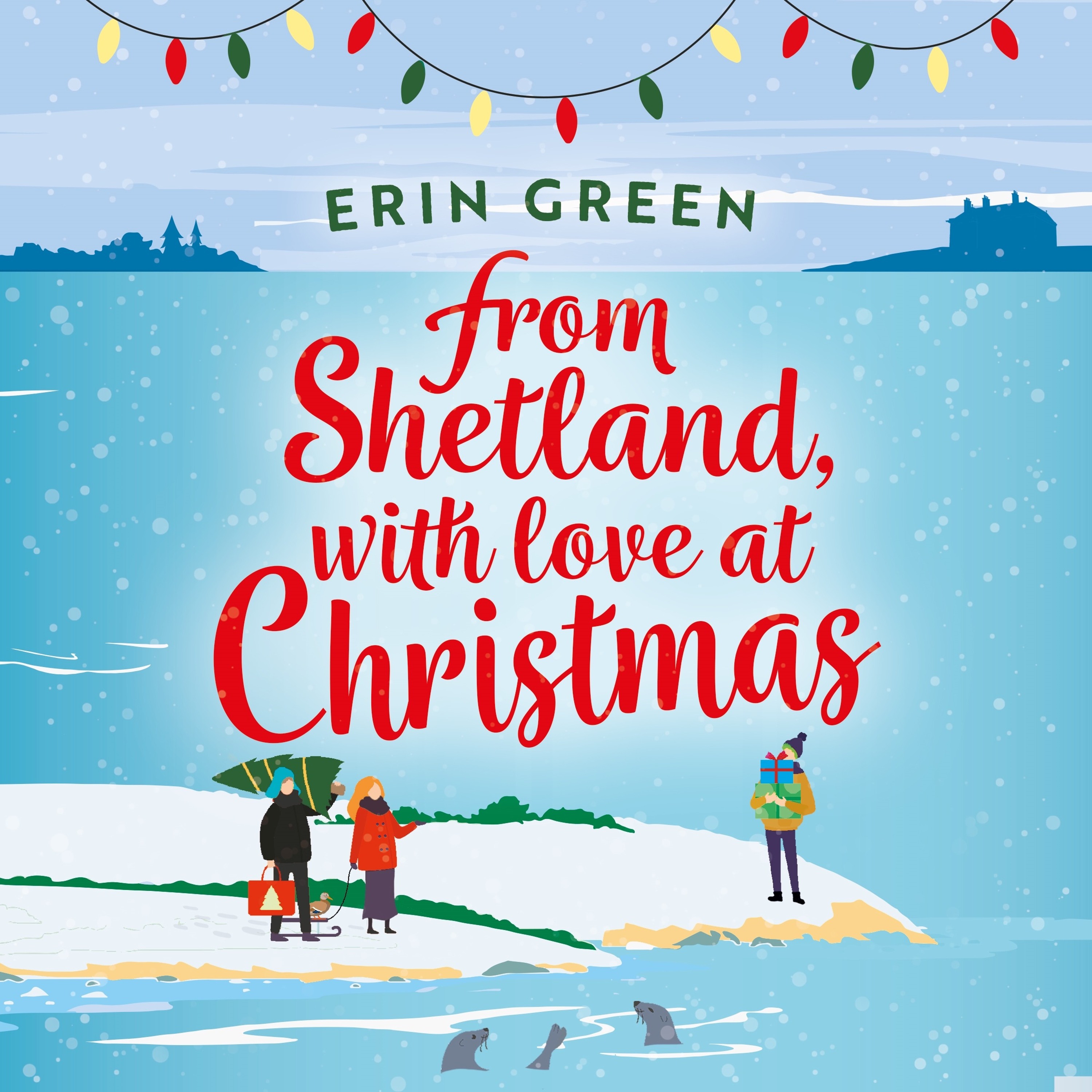 cover of episode FROM SHETLAND, WITH LOVE AT CHRISTMAS by Erin Green, read by Cathleen McCarron - audiobook extract