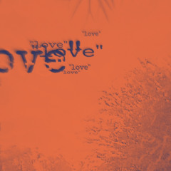 “love” in quotations - demo