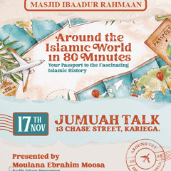 Jumuah Lecture performed by Moulana Ebrahim Moosa