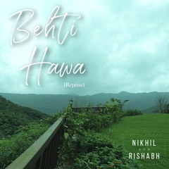 Behti Hawa (Reprise)