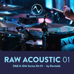 Raw Acoustic D&B & IDM Series Kit 01
