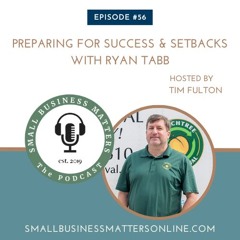 Preparing for Success & Setbacks with Ryan Tabb