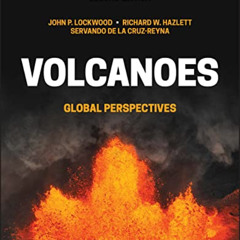 [READ] EPUB 💝 Volcanoes: Global Perspectives by  John P. Lockwood,Richard W. Hazlett