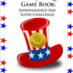 download EPUB 📥 4th Of July Quiz Game Book: Independence Day Super Challenge (Holida