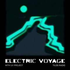 Tilos Radio - Electric Voyage with UV Project 2 Years