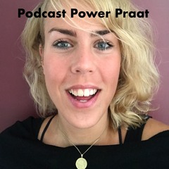 Podcast Power Praat aflevering 4 Focus op wat WEL