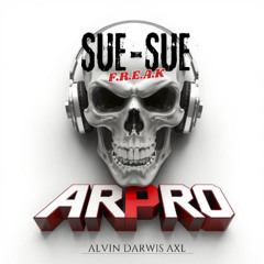 ADXL -  SUE SUE FREAK - [ ALVIN DARWIS AXL ] #ARPRO STYLE 2025 VOL 1