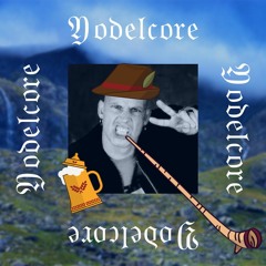 Yodelcore (Mixtape #17)