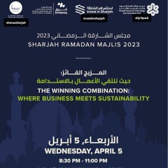 Sharjah Ramadan Majlis and expectations from COP 28 (06.4.23)