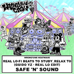 DJ Safe 'N' Sound - Real Lo-Fi Beats To Study_Relax To (Guido YZ - Real Lo Edit) [Free Download]
