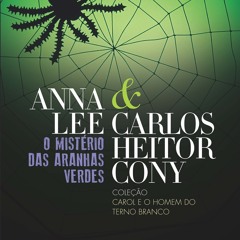 ePub/Ebook O mistério das aranhas verdes BY : Carlos Heitor Cony, Anna Lee, Nova Front